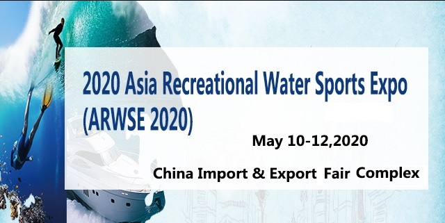 Asia Recreational Water Sports Expo 2020 (ARWSE 2020)